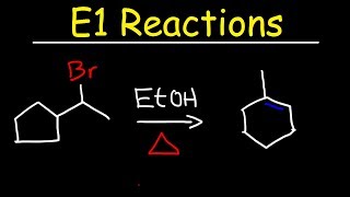 E1 Reaction Mechanism With Alcohol Dehydration amp Ring Expansion Problems [upl. by Cirenoj]