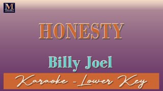 Honesty  Karaoke Billy Joel  Lower Key  Karaoke Music Videos With Lyrics [upl. by Clive]