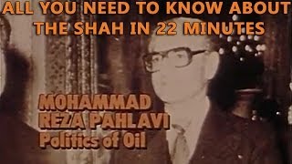 Mohammad Reza Pahlavi  Politics of Oil [upl. by Ysdnil]