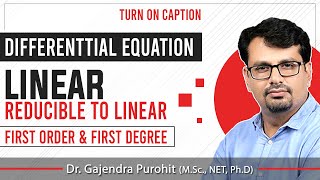 Differential Equation Reducible to Linear form  LectureII by GP Sir [upl. by Ponce48]