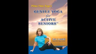 Gentle Yoga for Active Seniors Full Video [upl. by Norraf264]