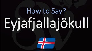 How to Pronounce Eyjafjallajökull EXPLAINED [upl. by Ahouh]