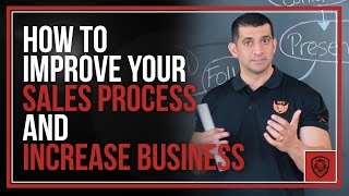 How to Improve Your Sales Process and Increase Business [upl. by Amadis399]