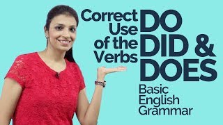 Correct use of Verbs Do Did amp Does – Learn Basic English Grammar Tenses [upl. by Oeram13]