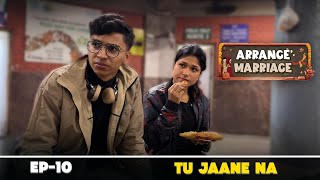 Arrange Marriage Tu Jaane Naa Ep10 GEAR ONE END [upl. by Alaikim]