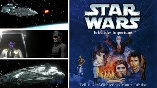 Star Wars  Erben des Imperiums  Teil 01 Der Wächter des Mount Tantiss KOMPLETTER FILM [upl. by Jeniffer]