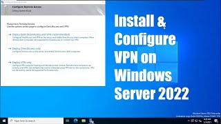 How to Install amp Configure VPN on Windows Server 2022 [upl. by Cedar]