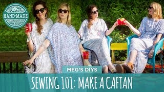 Sewing 101 Make a Caftan HGTV Handmade [upl. by Madigan]