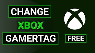 How to Change Your Xbox GAMERTAG For FREE  Change Gamertag of Xbox Account [upl. by Oniuqa]