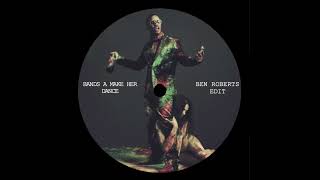 Bands A Make Her Dance Ben Roberts Edit [upl. by Lebasile]