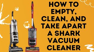 How To Empty Clean And Take Apart A Shark Vacuum Cleaner [upl. by Avla]