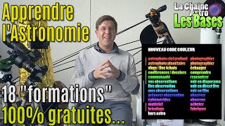 Apprendre lastronomie  18 quotformationsquot 100 gratuites pour débuter [upl. by Desirae]