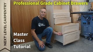 Master Class for Professional Grade Cabinet Drawers [upl. by Attennhoj]