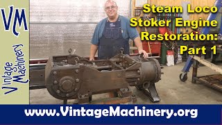 Steam Locomotive Stoker Engine Restoration Part 1  Cleaning [upl. by Janina]