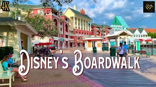 Disneys BoardWalk  Walt Disney World Resort Walking Tour 4K [upl. by Annet]