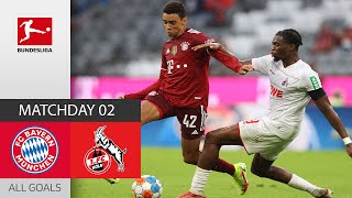 5 Goals  Strong Fight  FC Bayern München  1 FC Köln 32  All Goals  MD 2 – Bundesliga 202122 [upl. by Zebada813]