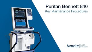 Puritan Bennett 840 Ventilator Key Maintenance Procedures [upl. by Eilama513]