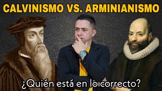 CALVINISMO VS ARMINIANISMO ¿Quién está en lo correcto [upl. by Faustina]