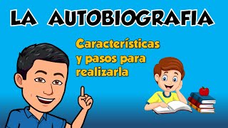 LA AUTOBIOGRAFIA  Sus características y como realizarla [upl. by Anihpled655]