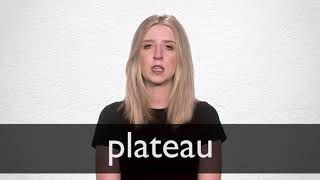 How to pronounce PLATEAU in British English [upl. by Ferrigno312]