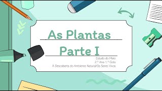 As Plantas I 2º Ano [upl. by Nahtannoj937]