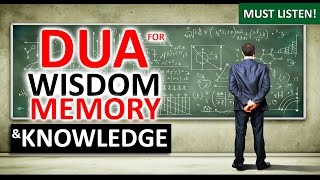 Powerful DUA FOR KNOWLEDGE ᴴᴰ  Listen Daily This POWERFUL Supplication [upl. by Othilia]