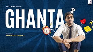 Ghanta Official Video Aparshakti Khurana  Jackky Bhagnani  Vayu  Viruss  Jjust Music [upl. by Arriaes]