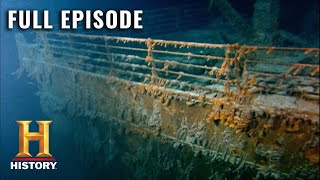 Lost Worlds Inside the quotUnsinkablequot Titanic S2 E7  Full Episode  History [upl. by Meara179]