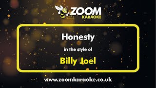 Billy Joel  Honesty  Karaoke Version from Zoom Karaoke [upl. by Francesco]