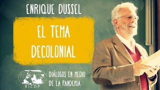 El tema decolonial  Enrique Dussel [upl. by Levan]