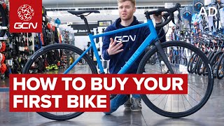 GCNs Guide To Buying Your First Road Bike [upl. by Vacuva444]