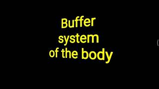 Buffer system of Body [upl. by Hedley]