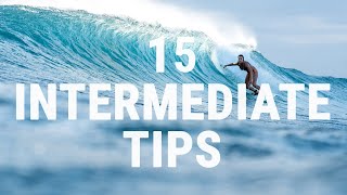 How to Surf  Top 15 Tips for Intermediate Surfers  Improve your Technique [upl. by Einreb]