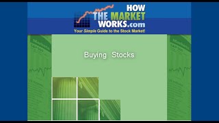 How To Buy Stocks On HowTheMarketWorkscom [upl. by Suoivatnod]