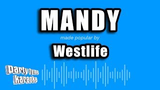 Westlife  Mandy Karaoke Version [upl. by Jaye3]