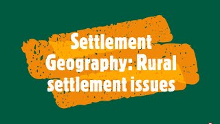 Settlement Geography Rural settlement issues [upl. by Name]