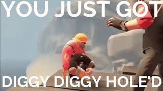 YOU GOT DIGGY DIGGY HOLED [upl. by Rubi]