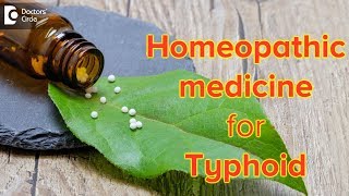 Homeopathic medicine for Typhoid  Dr Sanjay Panicker [upl. by Stephannie]