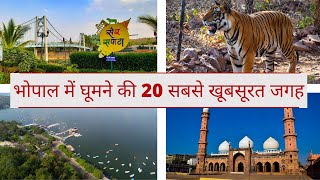 20 Best Tourist Places to visit in Bhopal  Bhopal Yatra [upl. by Till]