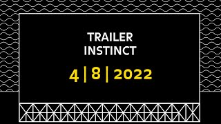 Trailer Instinct  4  8  2022  Day 2 [upl. by Adanar]