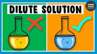 What is Dilute Solution Chemistry [upl. by Pass]