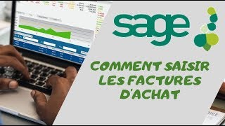 COMMENT SAISIR DES FACTURES DACHAT AVEC SAGE COMPTABILITÉ [upl. by Atekahs766]