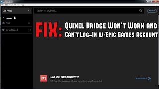 FIX Quixel Bridge Wont Work and I Cant Log In With My Epic Games Account [upl. by Aihsram]