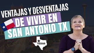 ventajas y desventajas de vivir en San Antonio TX [upl. by Alano139]