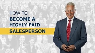 How to Become a Highly Paid Salesperson [upl. by Laks]