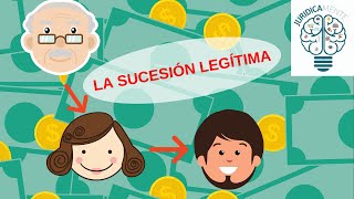 LA SUCESIÓN LEGÍTIMA [upl. by Anide]