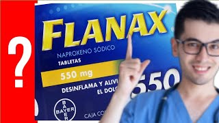 FLANAX Para que Sirve Flanax y Como se toma  Y MAS 💊 [upl. by Nicolau]