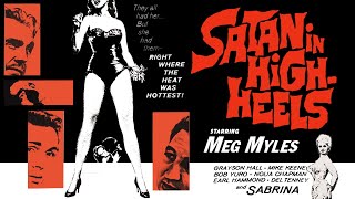 Satan in High Heels  Full Movie  BampW  ExploitationDrama  Meg Myles  Carny  Burlesque 1962 [upl. by Jolenta995]