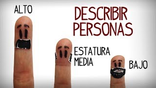 Como describir personas en español español inicial [upl. by Maurreen]