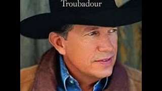 George Strait Troubadour reversed wlyrics ILLUMINATI [upl. by Ilenay555]